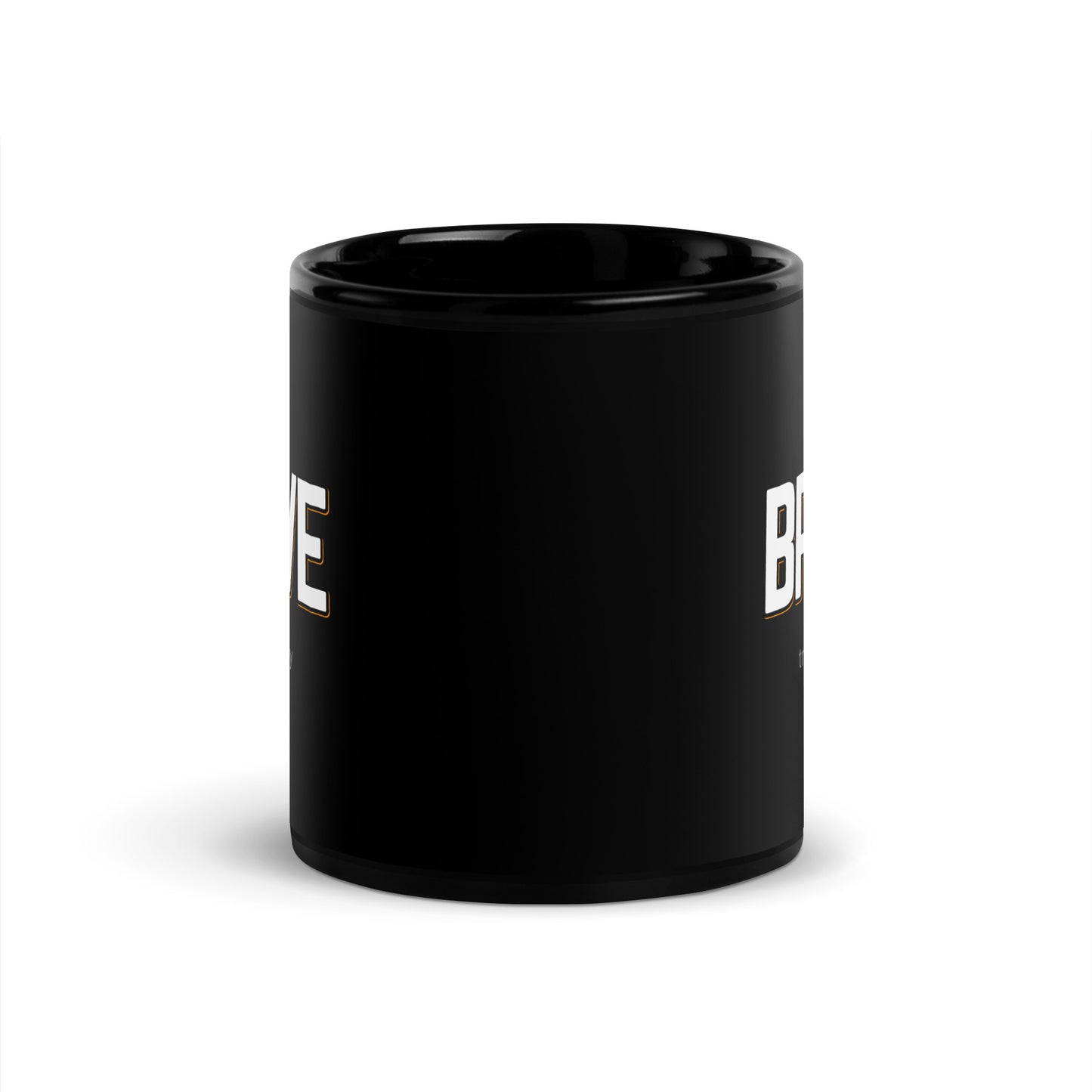BRAVE Black Coffee Mug Bold 11 oz or 15 oz