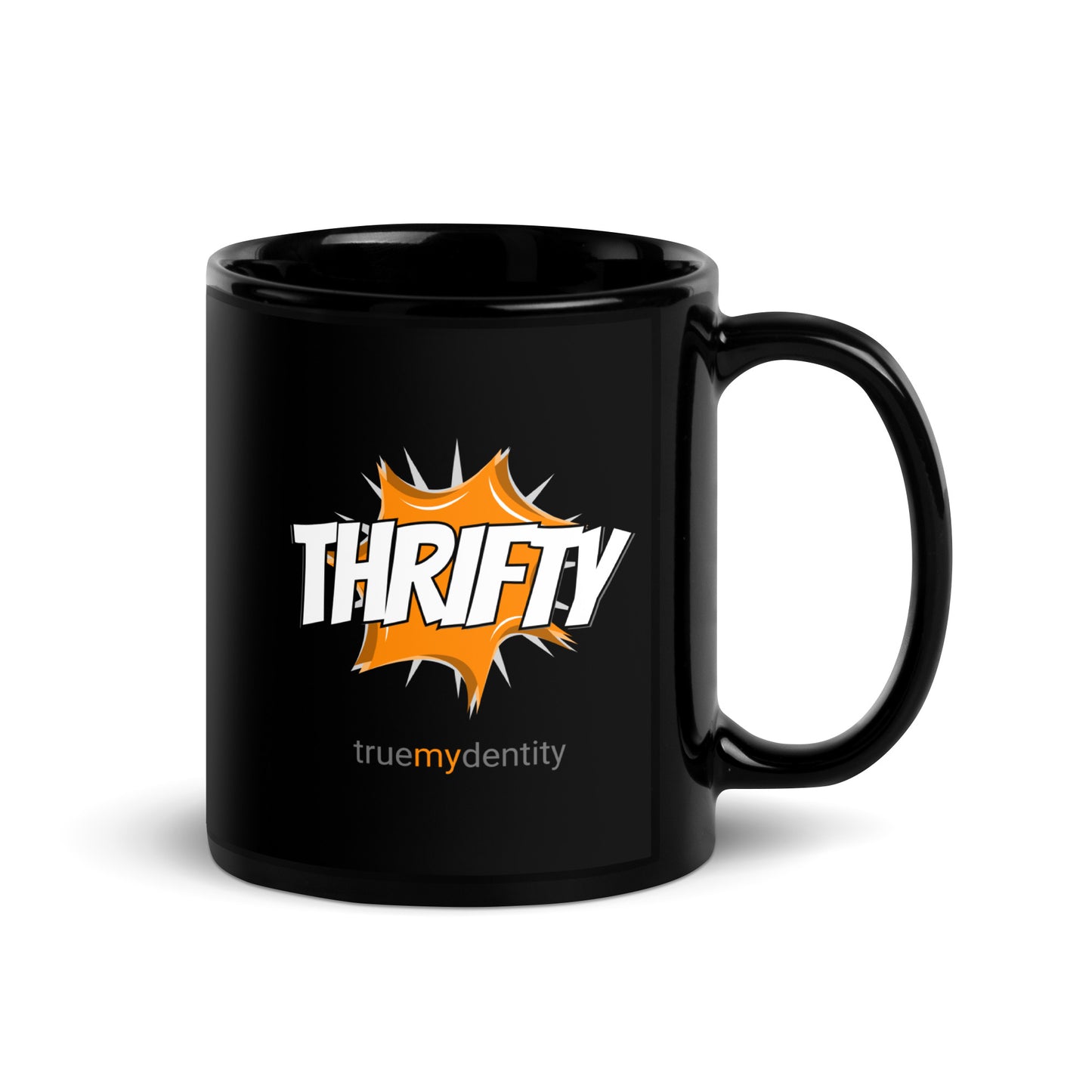 THRIFTY Black Coffee Mug Action 11 oz or 15 oz