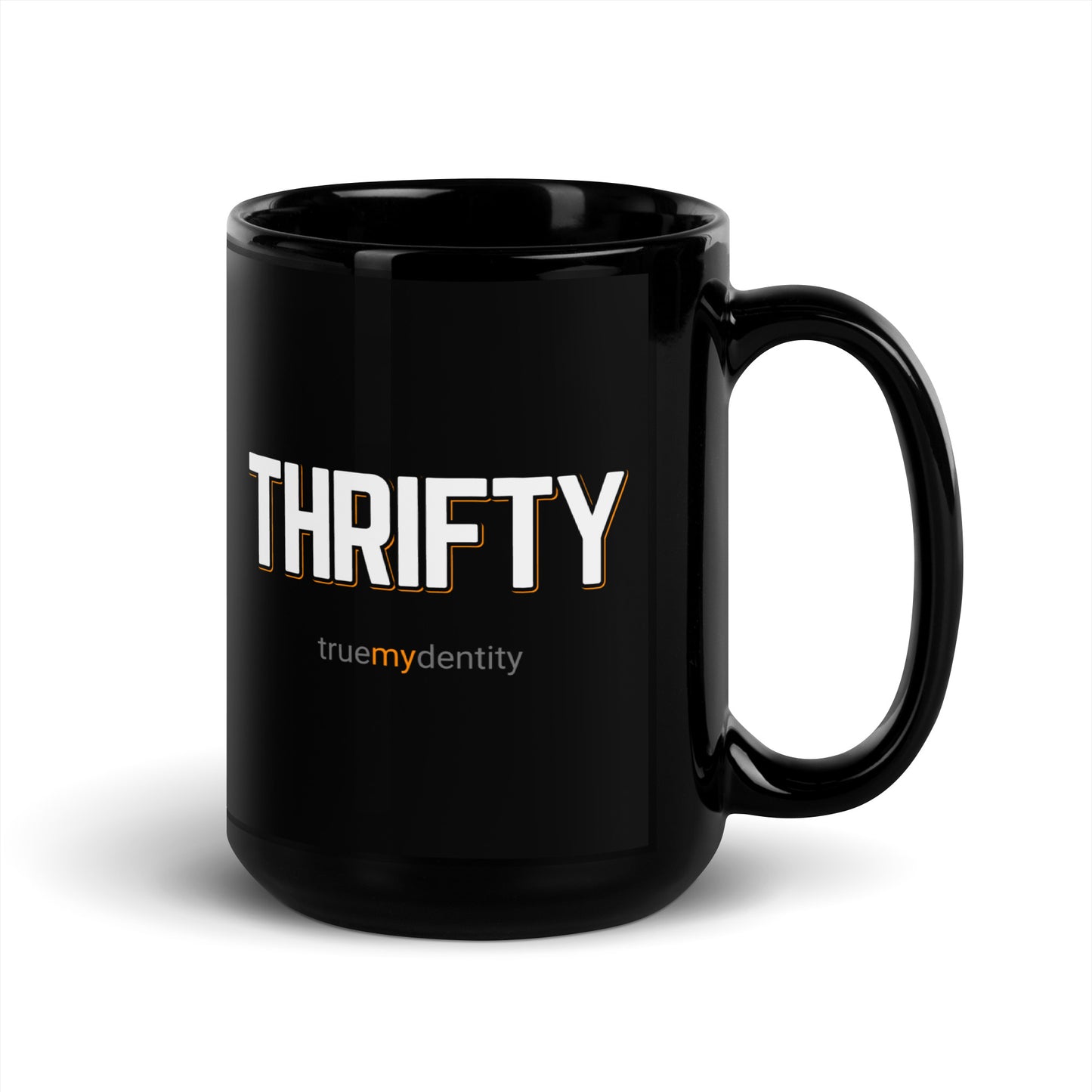 THRIFTY Black Coffee Mug Bold 11 oz or 15 oz