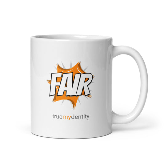 FAIR White Coffee Mug Action 11 oz or 15 oz