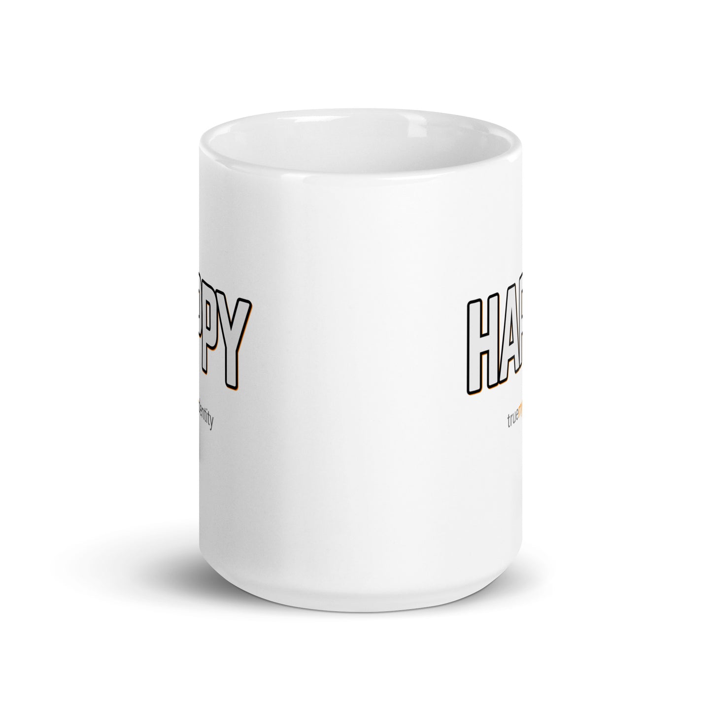HAPPY White Coffee Mug Bold 11 oz or 15 oz