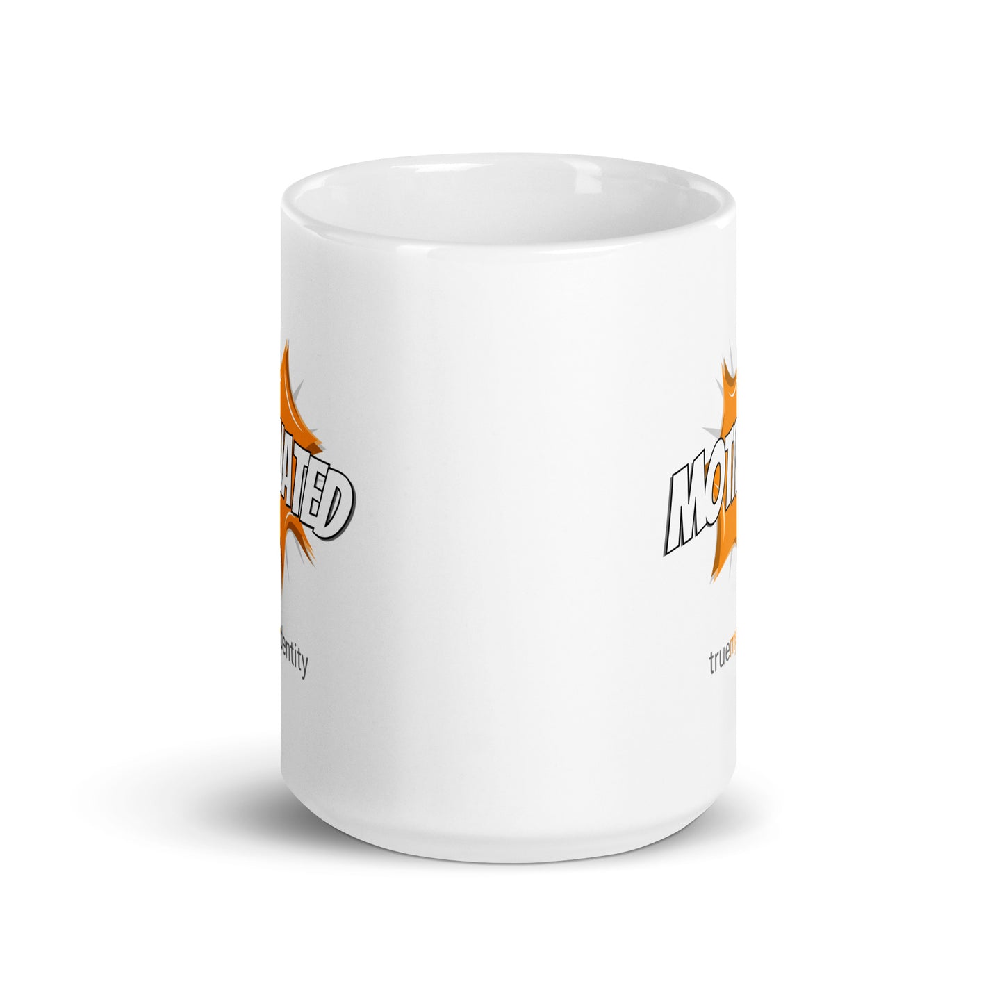 MOTIVATED White Coffee Mug Action 11 oz or 15 oz