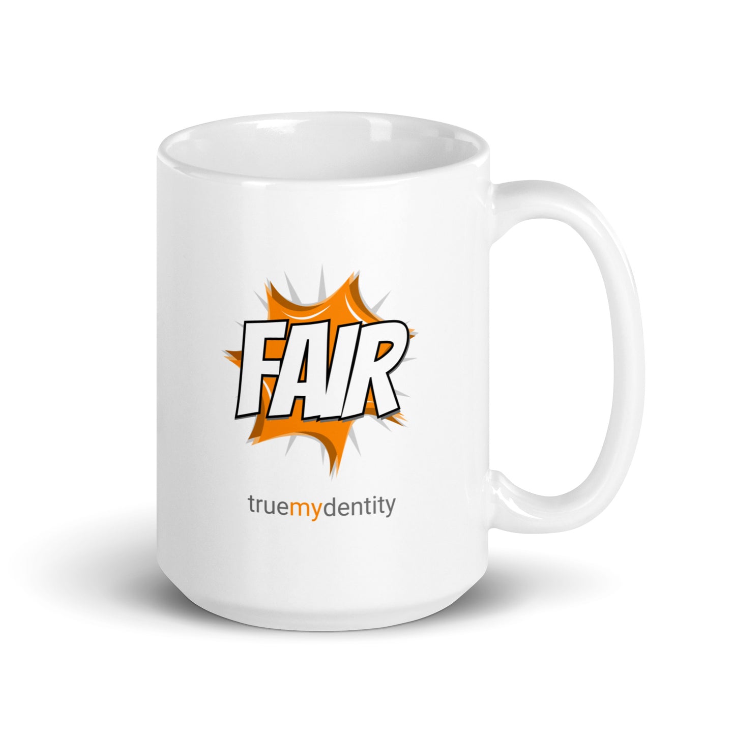 FAIR White Coffee Mug Action 11 oz or 15 oz