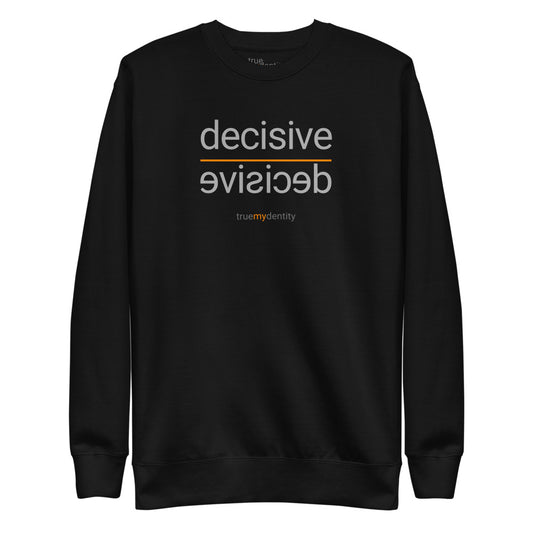 DECISIVE Sweatshirt Reflection Design | Unisex