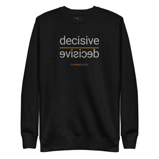 DECISIVE Sweatshirt Reflection Design | Unisex
