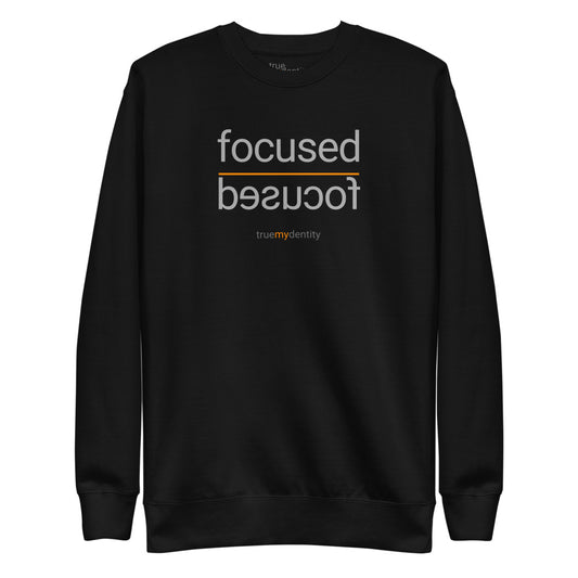 FOCUSED Sweatshirt Reflection Design | Unisex