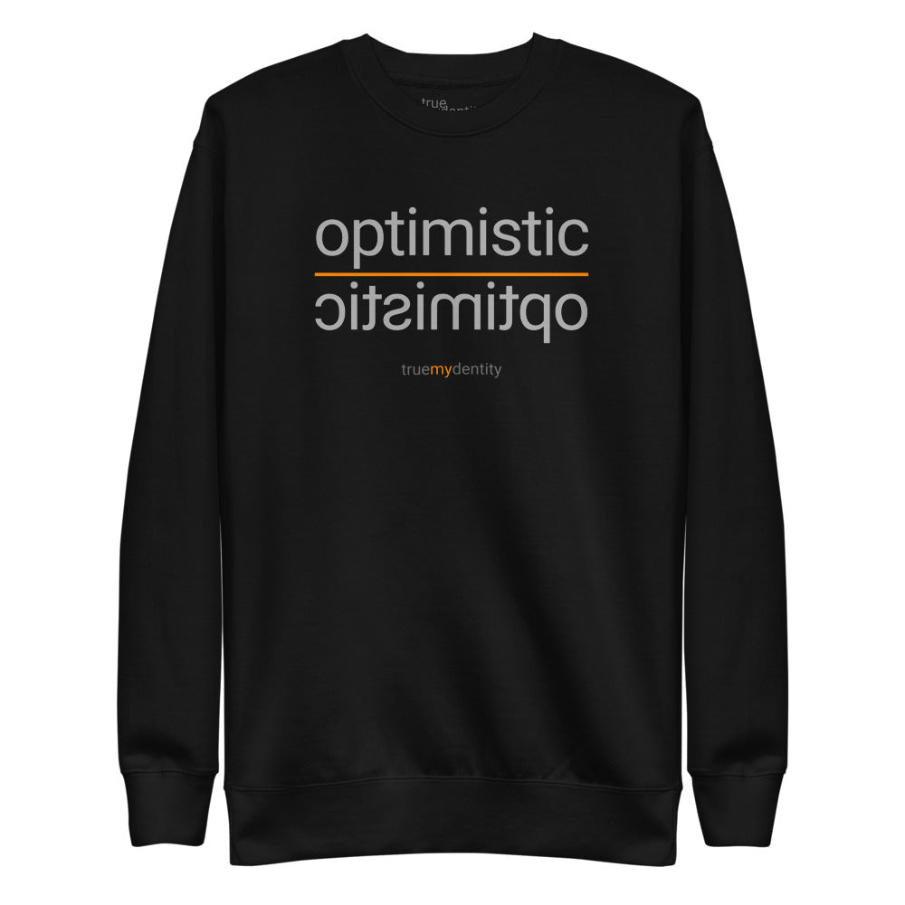 OPTIMISTIC Sweatshirt Reflection Design | Unisex