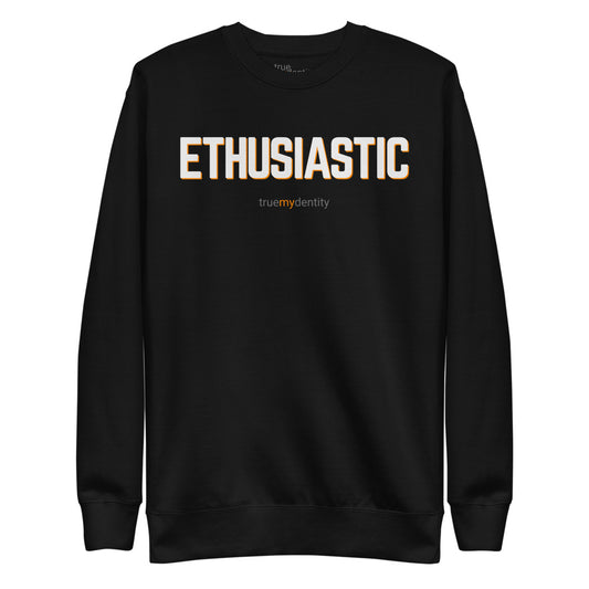 ENTHUSIASTIC Sweatshirt Bold Design | Unisex