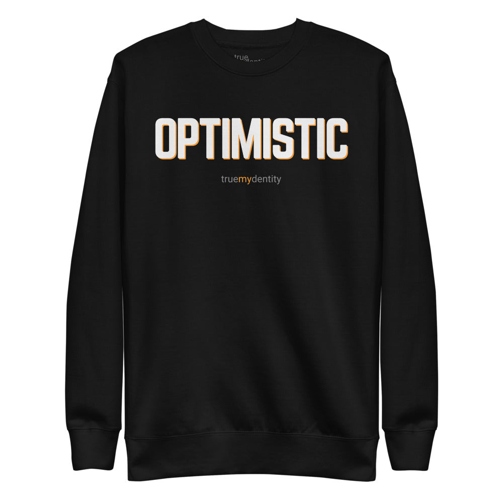OPTIMISTIC Sweatshirt Bold Design | Unisex