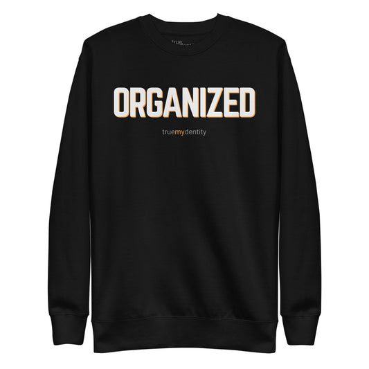 ORGANIZED Sweatshirt Bold Design | Unisex