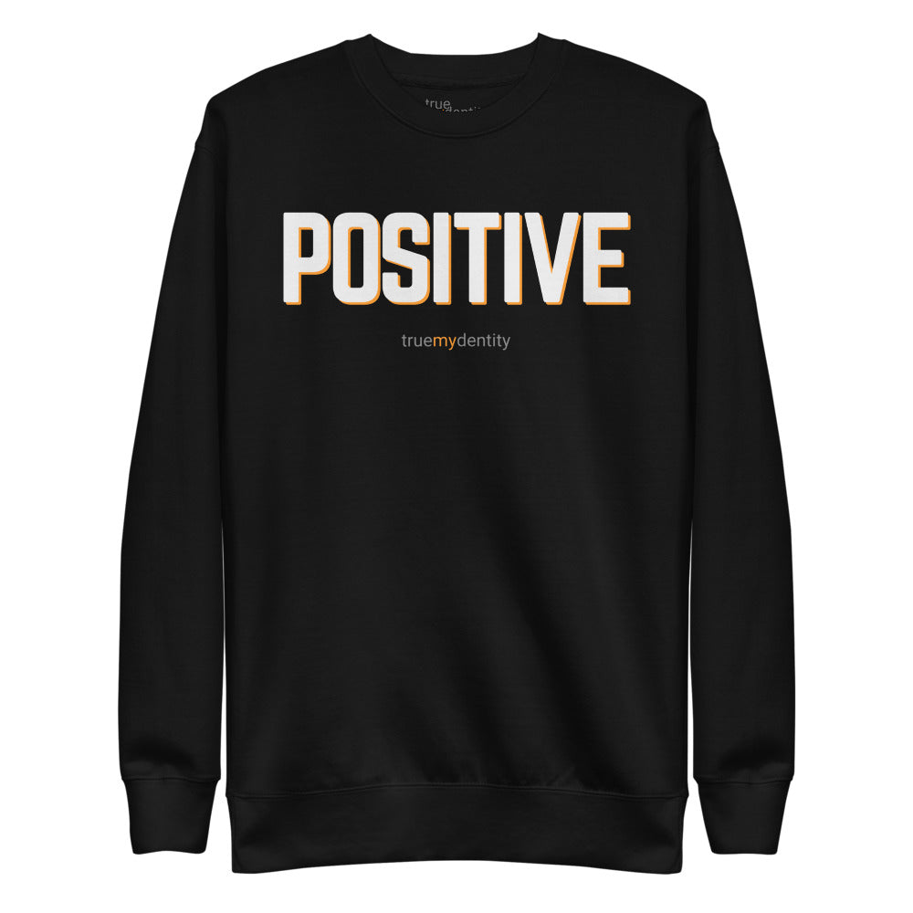 POSITIVE Sweatshirt Bold Design | Unisex