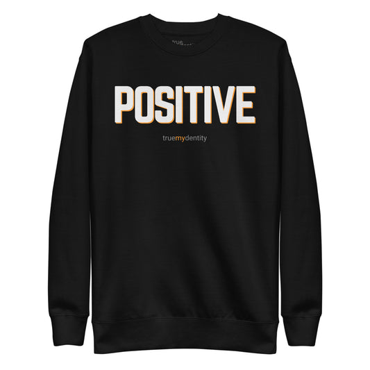 POSITIVE Sweatshirt Bold Design | Unisex