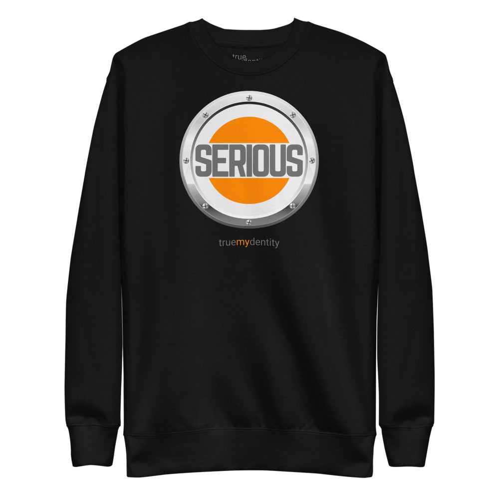 SERIOUS Sweatshirt Core Design | Unisex