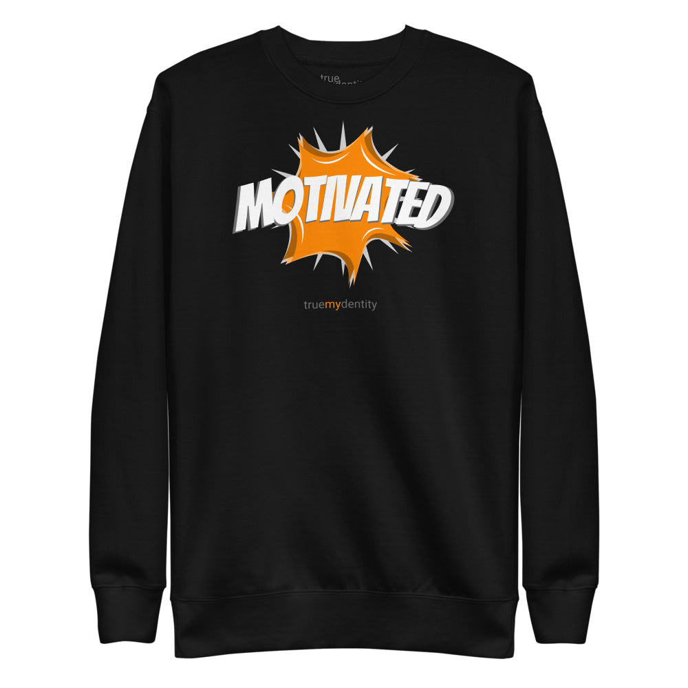 MOTIVATED Sweatshirt Action Design | Unisex