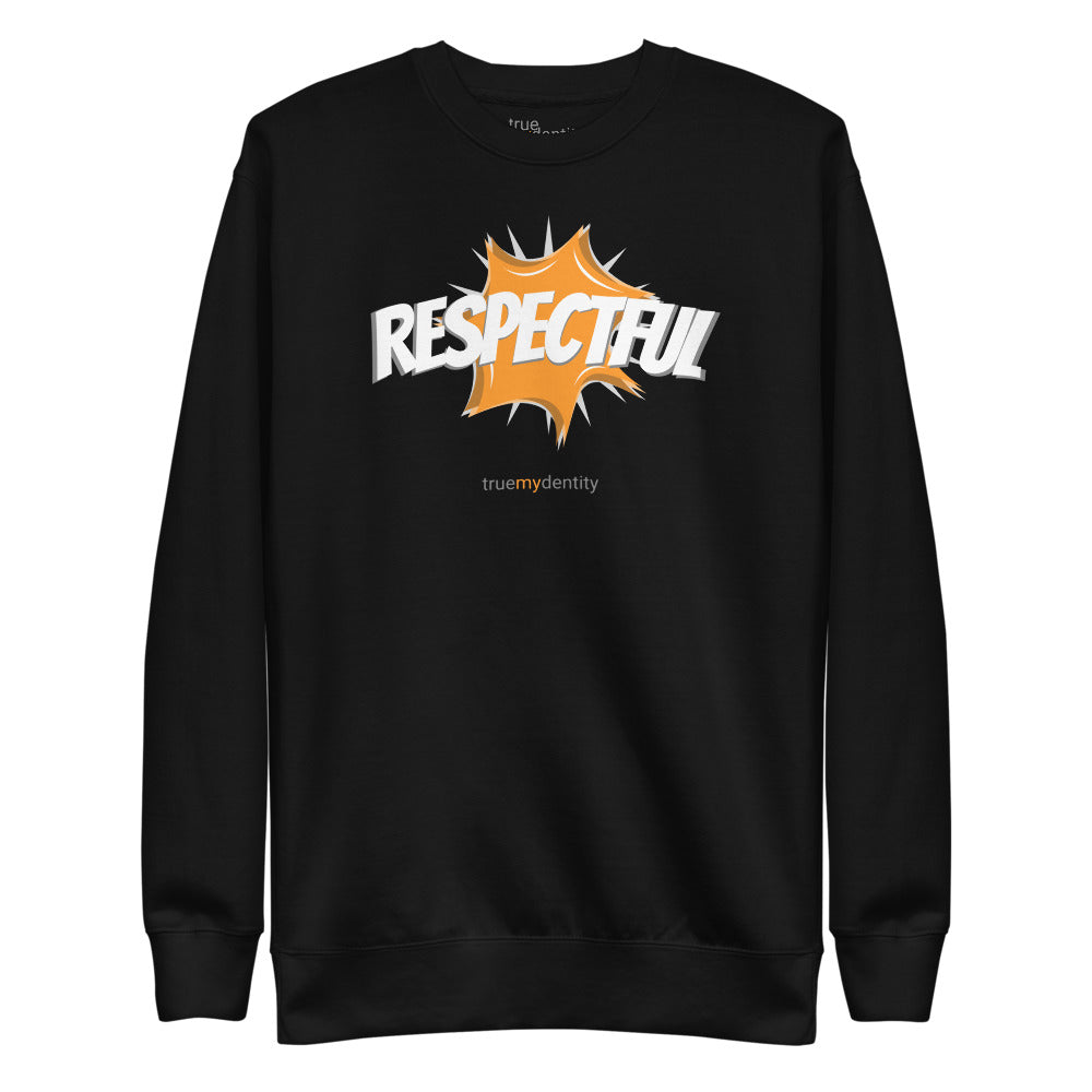 RESPECTFUL Sweatshirt Action Design | Unisex