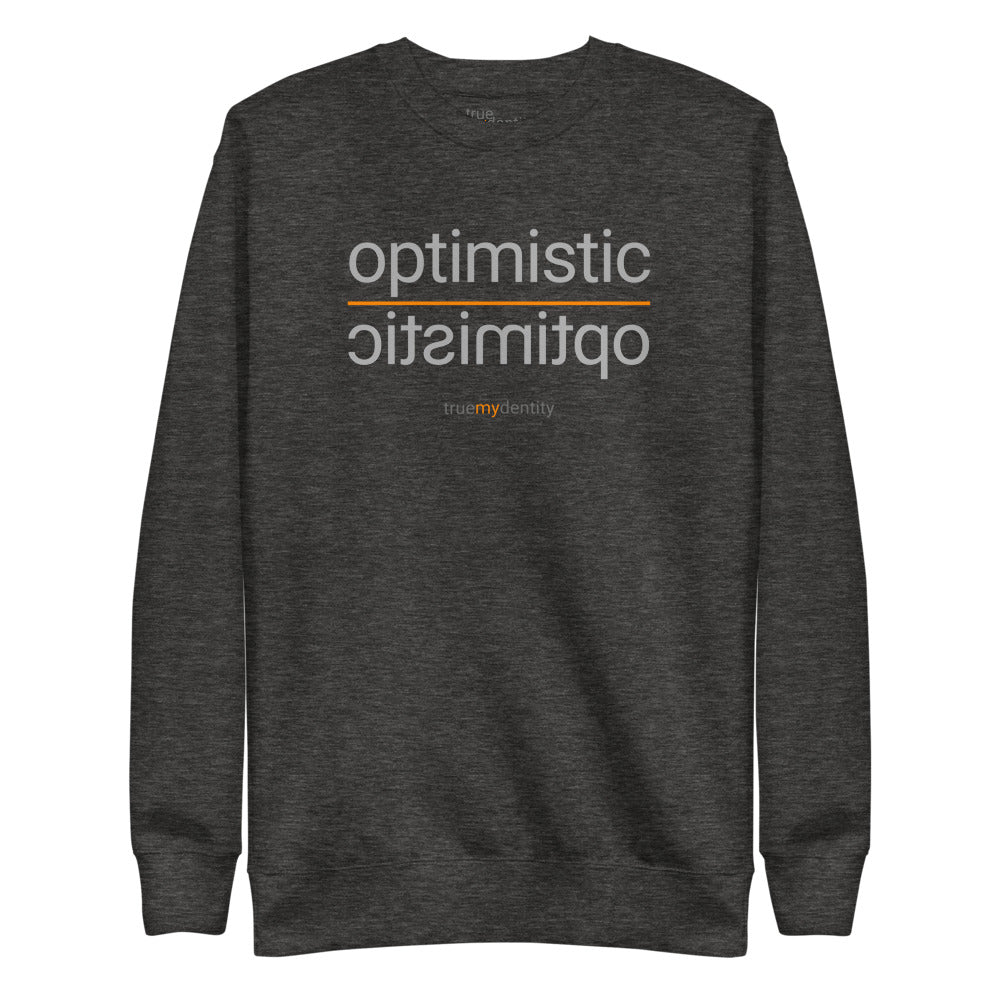 OPTIMISTIC Sweatshirt Reflection Design | Unisex