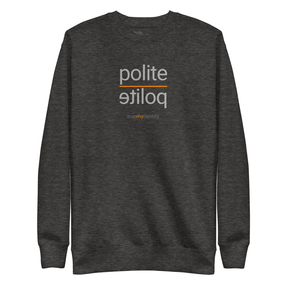 POLITE Sweatshirt Reflection Design | Unisex
