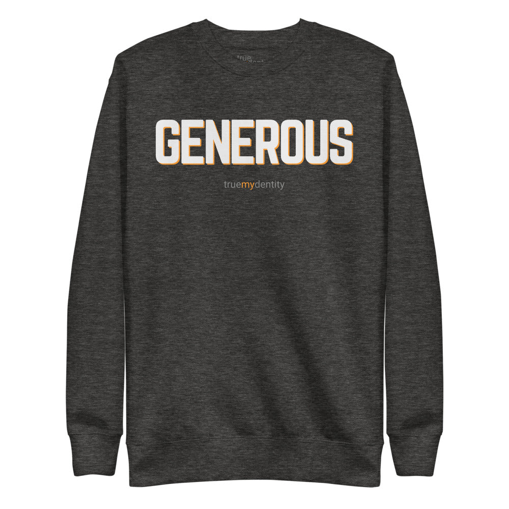 GENEROUS Sweatshirt Bold Design | Unisex