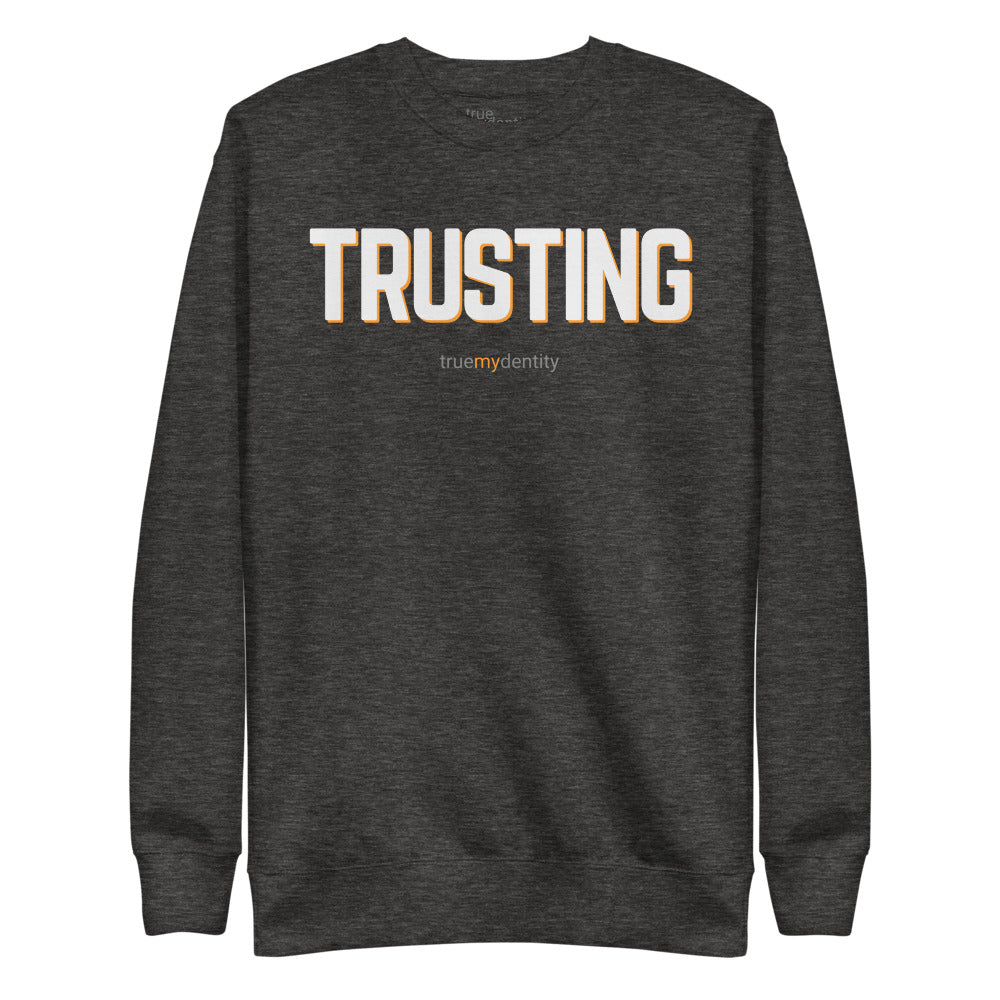 TRUSTING Sweatshirt Bold Design | Unisex