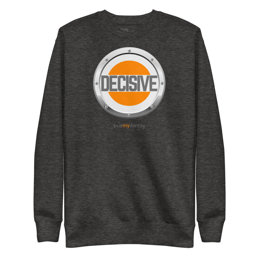 DECISIVE Sweatshirt Core Design | Unisex