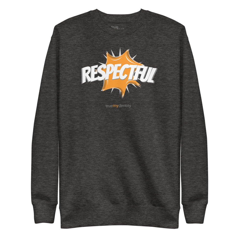 RESPECTFUL Sweatshirt Action Design | Unisex