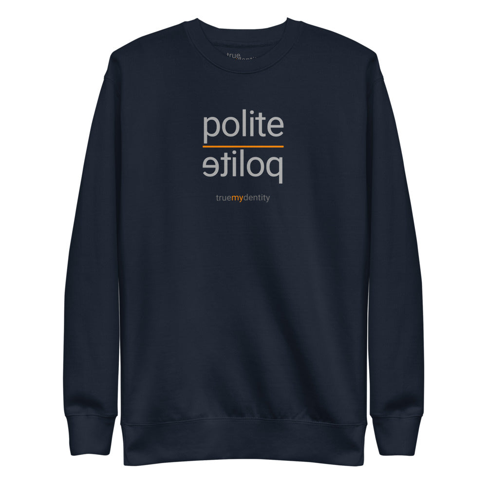 POLITE Sweatshirt Reflection Design | Unisex