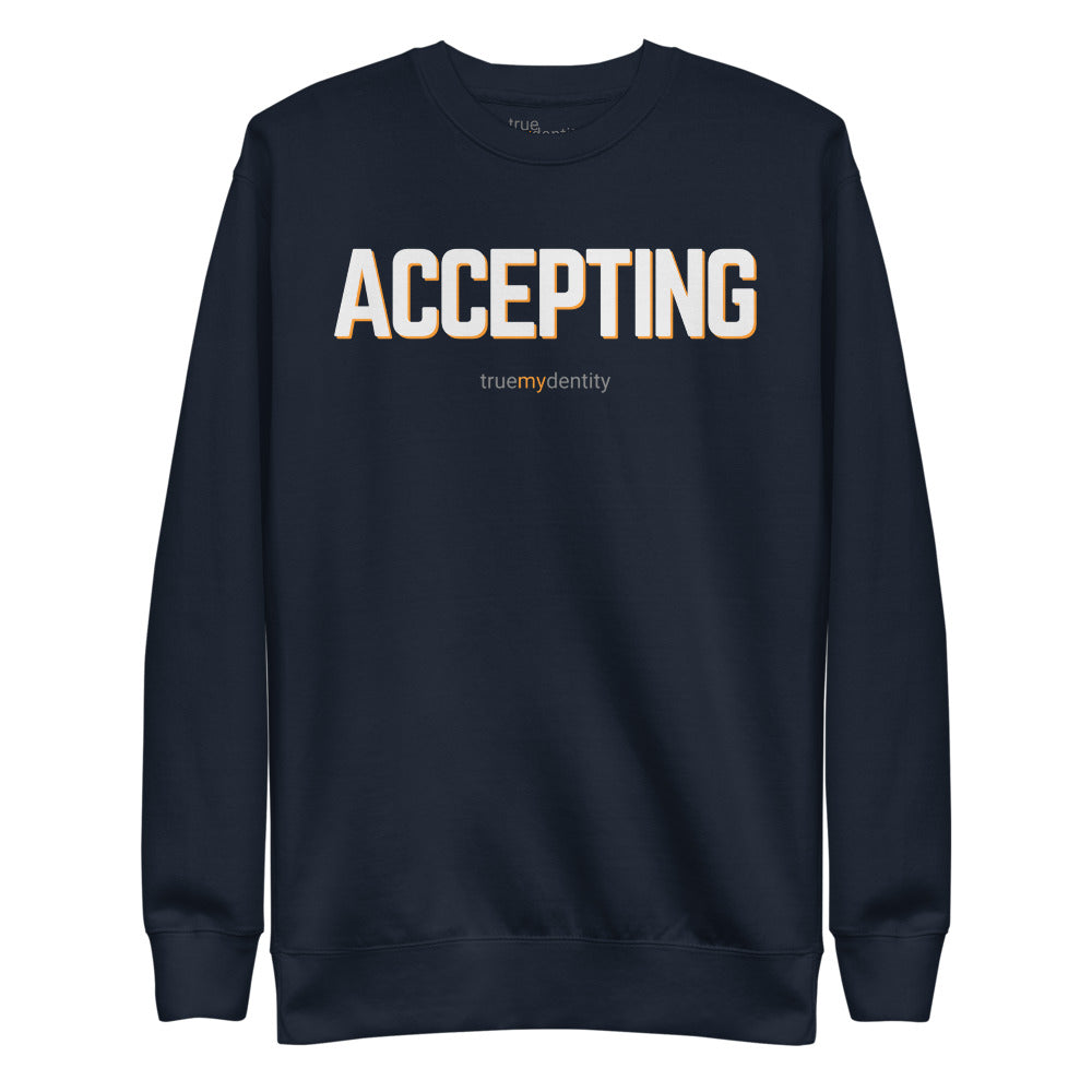ACCEPTING Sweatshirt Bold Design | Unisex