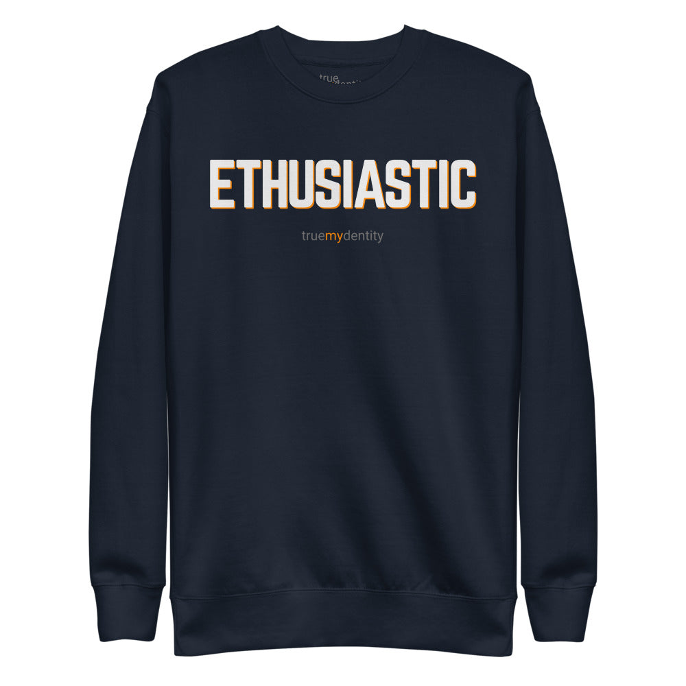 ENTHUSIASTIC Sweatshirt Bold Design | Unisex
