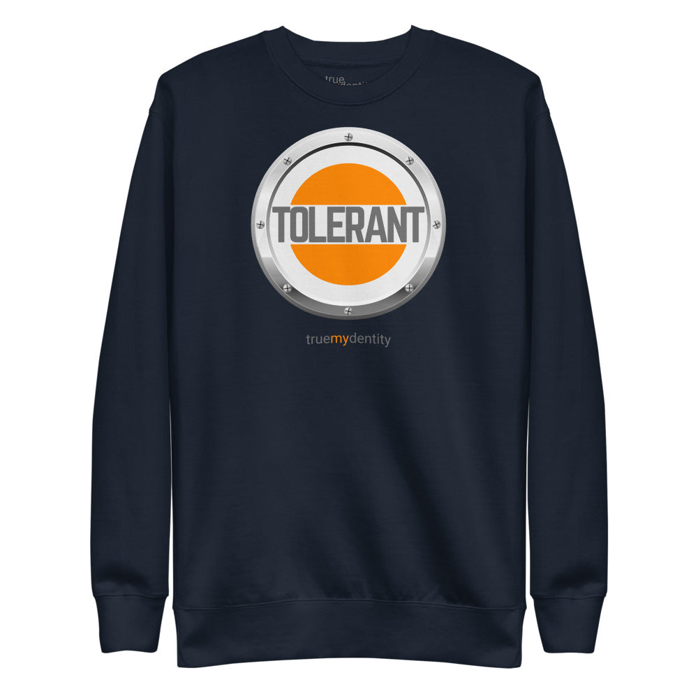 TOLERANT Sweatshirt Core Design | Unisex