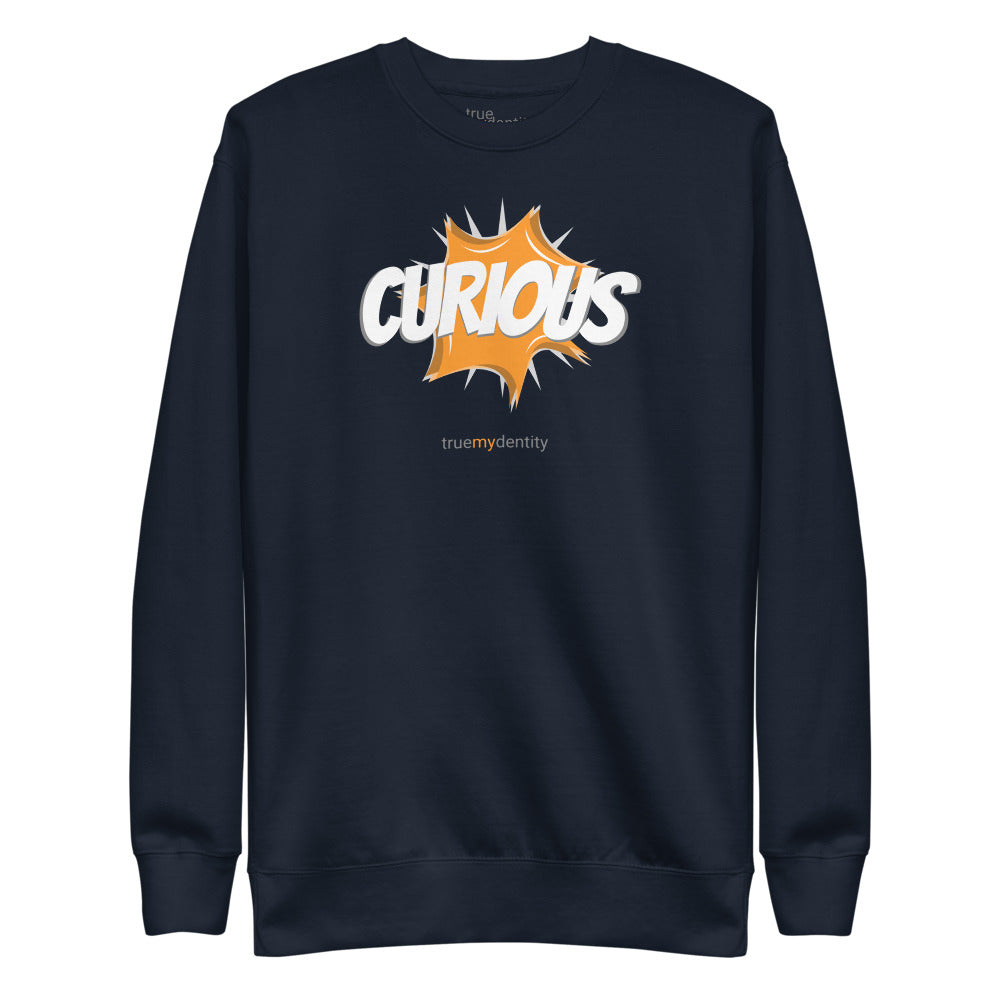 CURIOUS Sweatshirt Action Design | Unisex