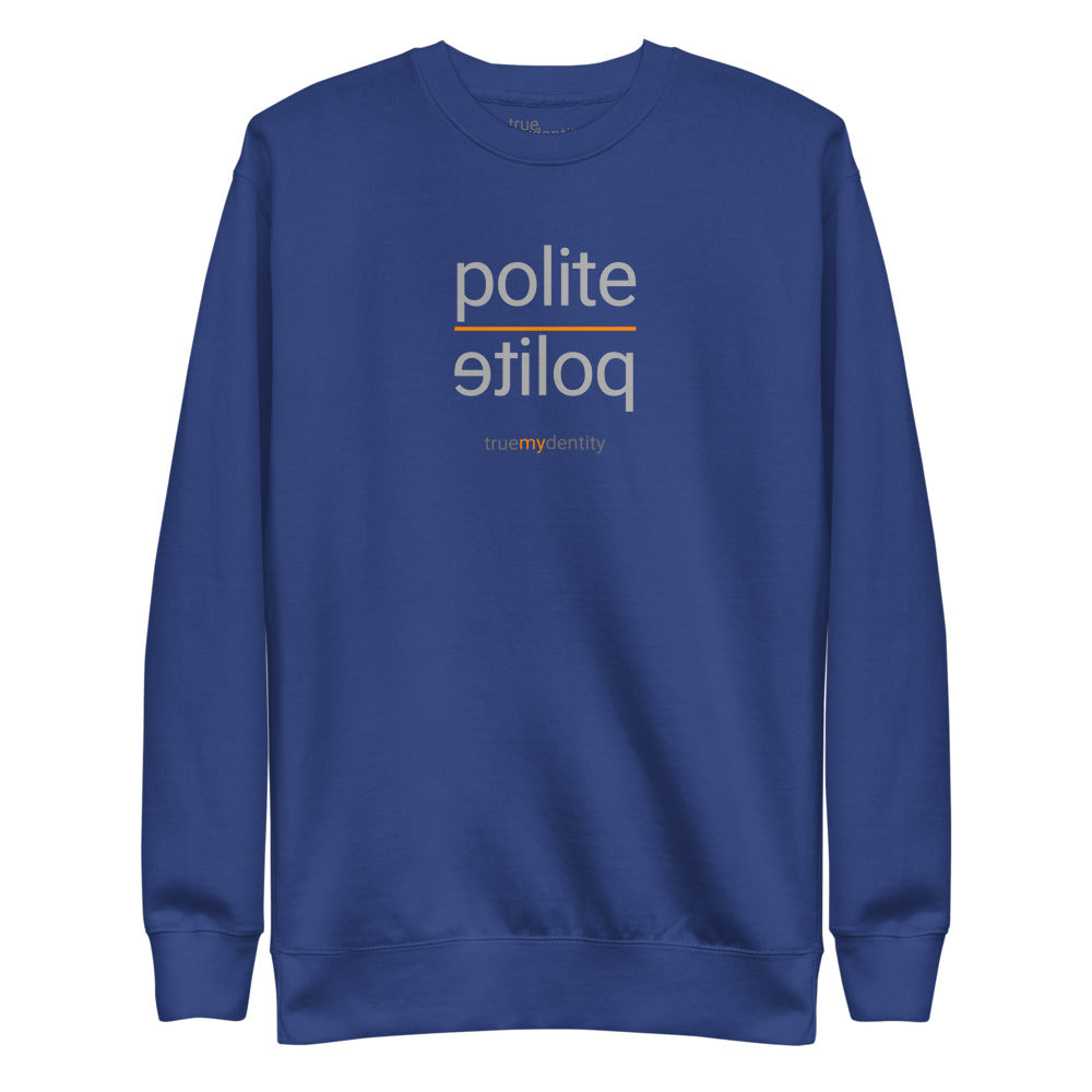POLITE Sweatshirt Reflection Design | Unisex