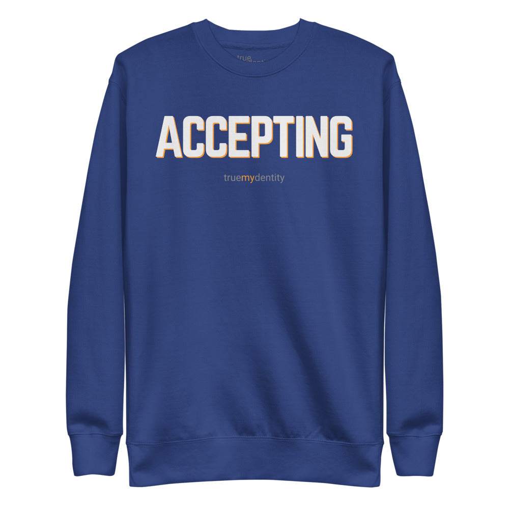 ACCEPTING Sweatshirt Bold Design | Unisex