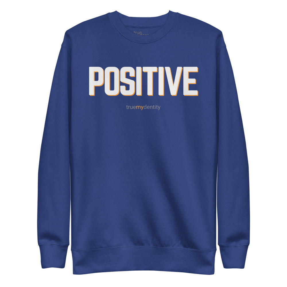 POSITIVE Sweatshirt Bold Design | Unisex