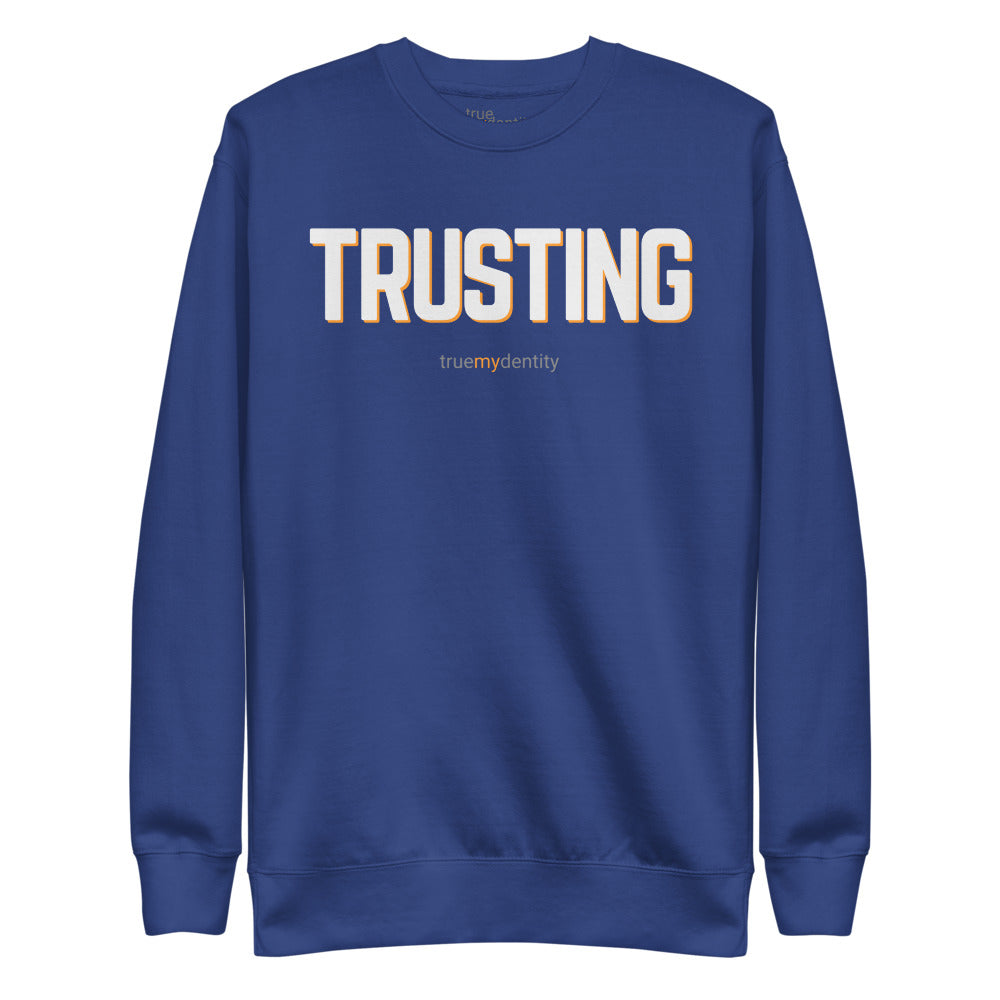 TRUSTING Sweatshirt Bold Design | Unisex