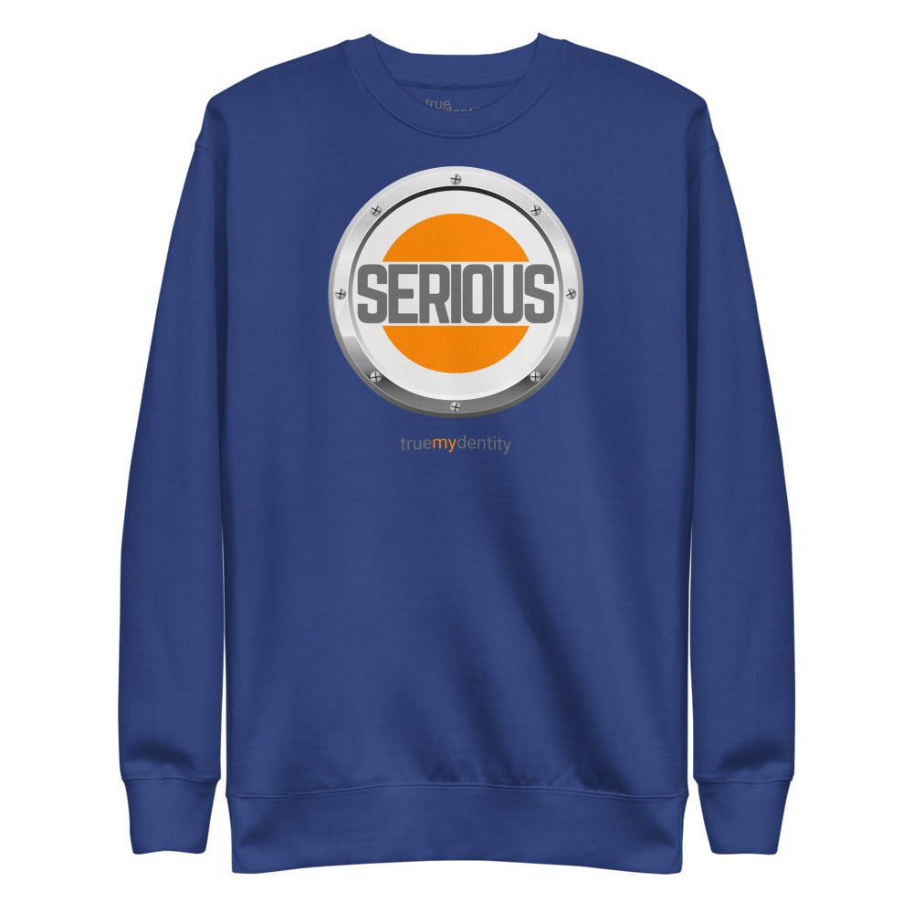 SERIOUS Sweatshirt Core Design | Unisex