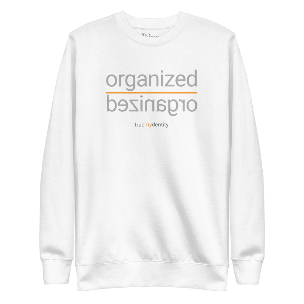 ORGANIZED Sweatshirt Reflection Design | Unisex