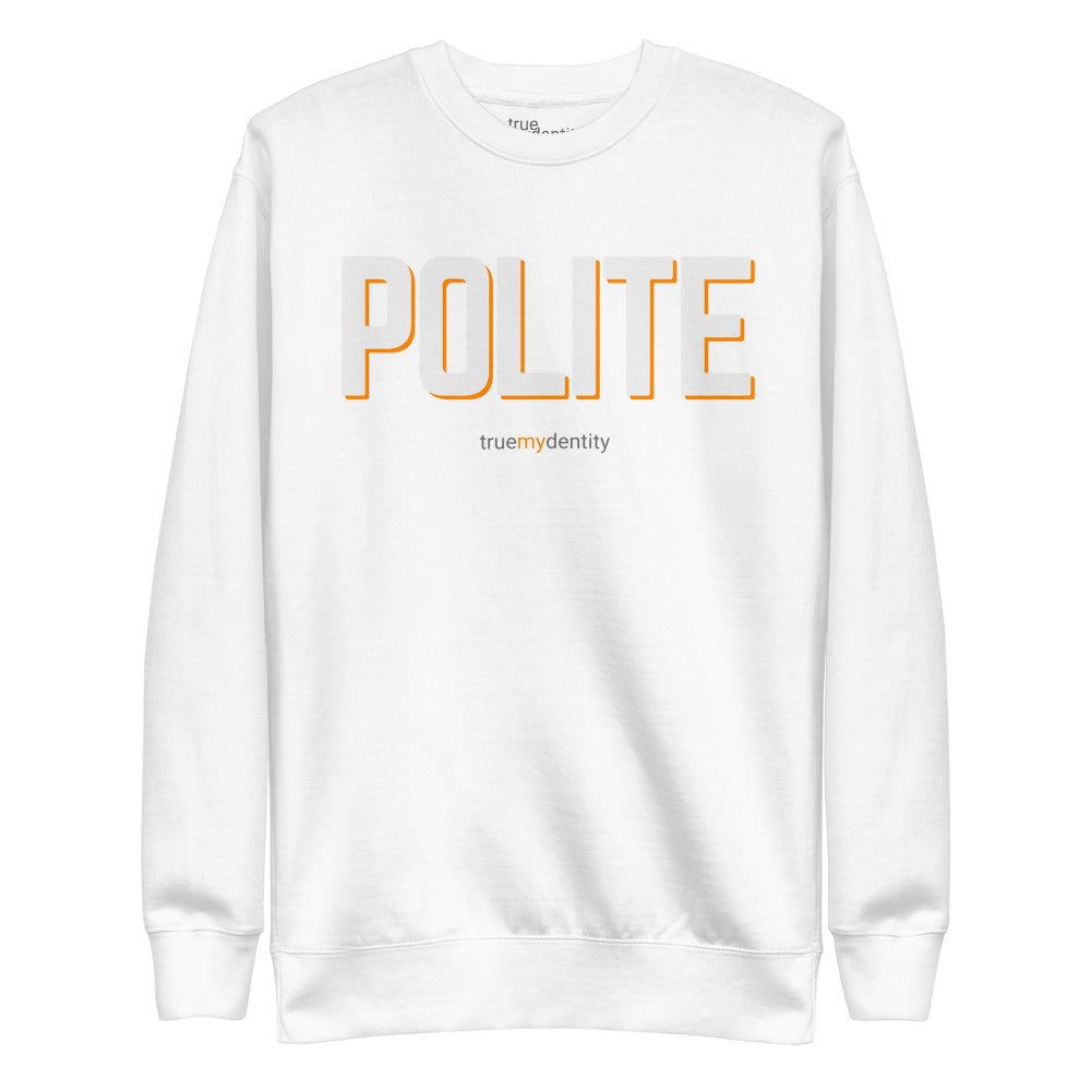 POLITE Sweatshirt Bold Design | Unisex