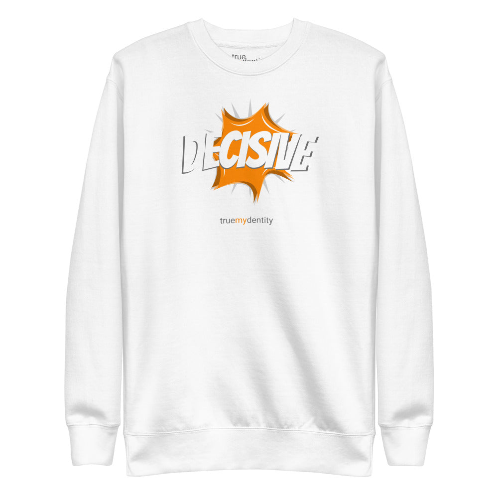 DECISIVE Sweatshirt Action Design | Unisex
