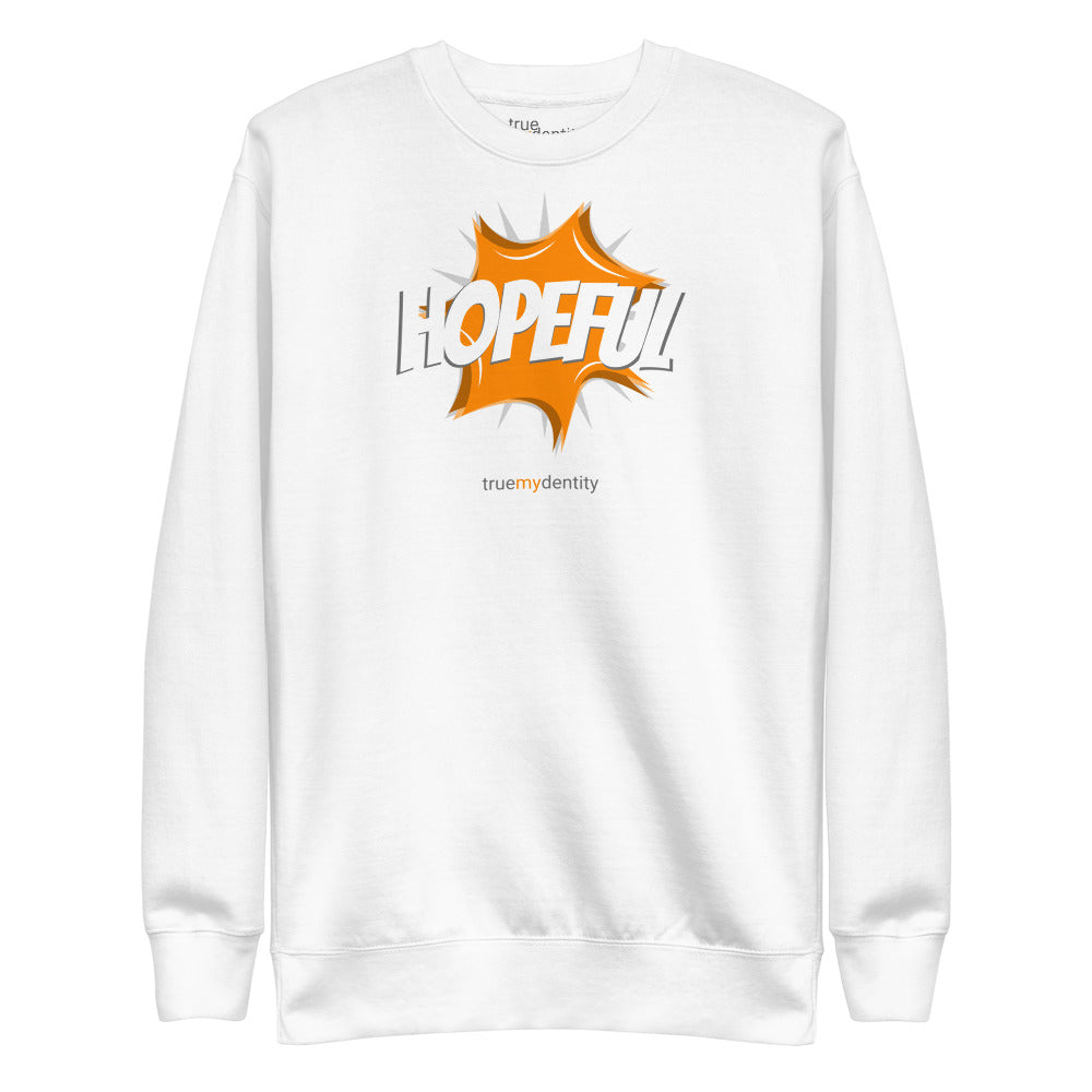HOPEFUL Sweatshirt Action Design | Unisex