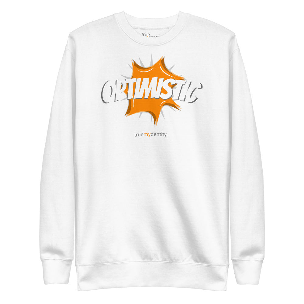 OPTIMISTIC Sweatshirt Action Design | Unisex