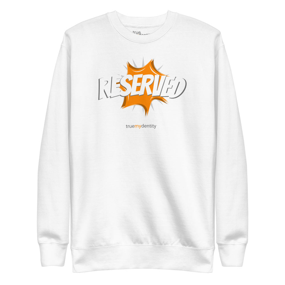 RESERVED Sweatshirt Action Design | Unisex