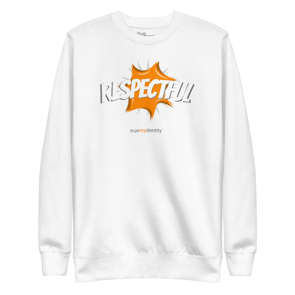 RESPECTFUL Sweatshirt Action Design | Unisex