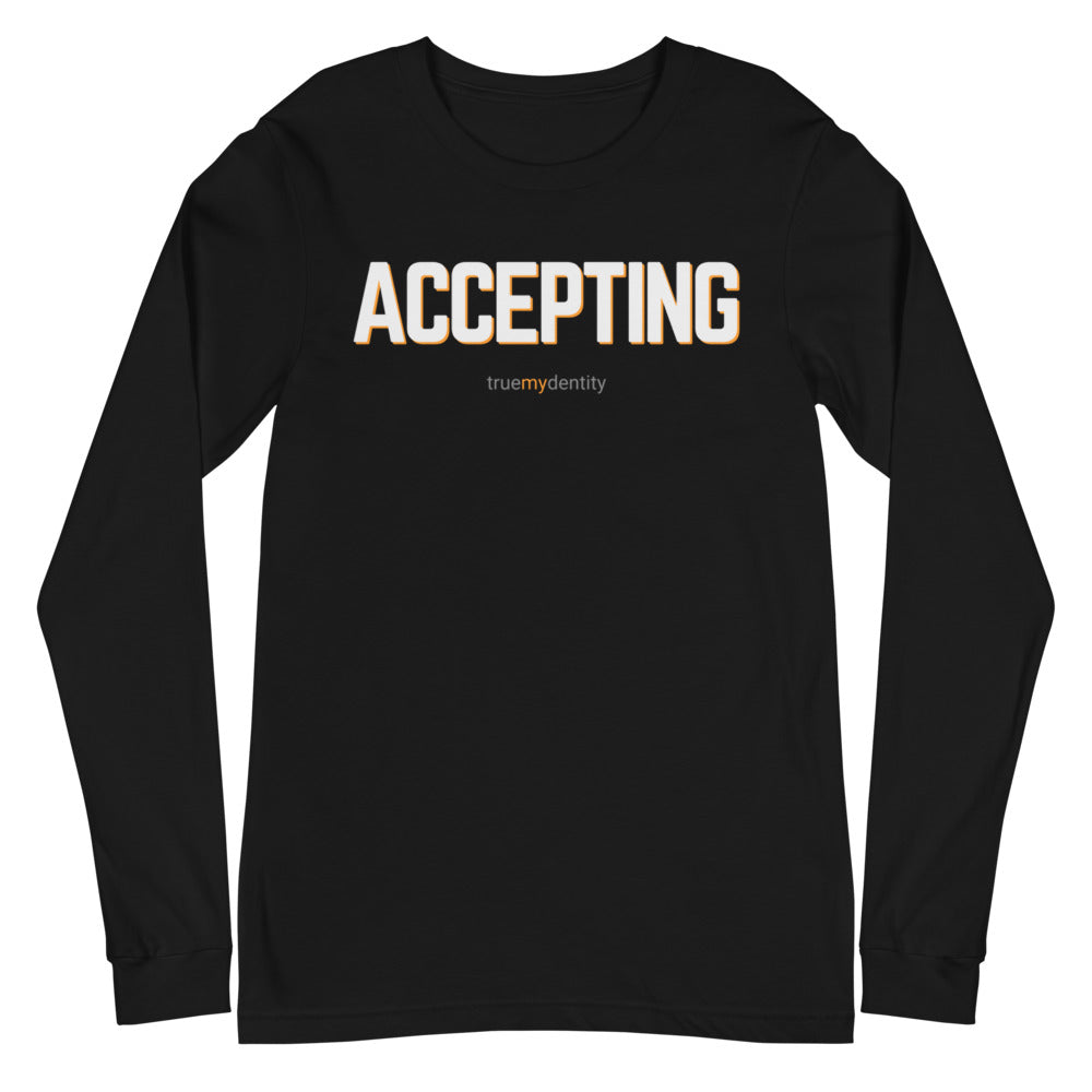 ACCEPTING Long Sleeve Shirt Bold Design | Unisex