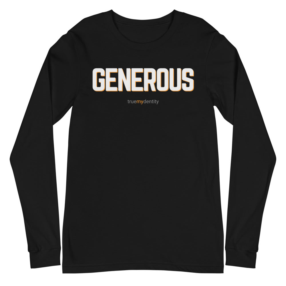 GENEROUS Long Sleeve Shirt Bold Design | Unisex