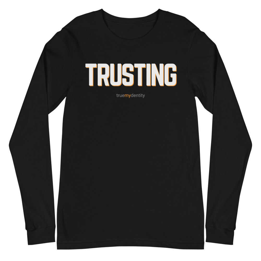 TRUSTING Long Sleeve Shirt Bold Design | Unisex