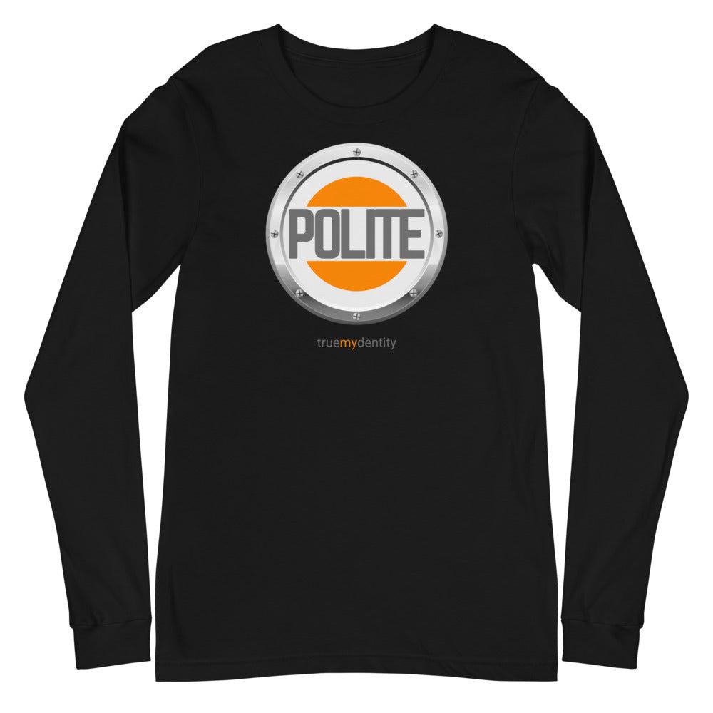 POLITE Long Sleeve Shirt Core Design | Unisex