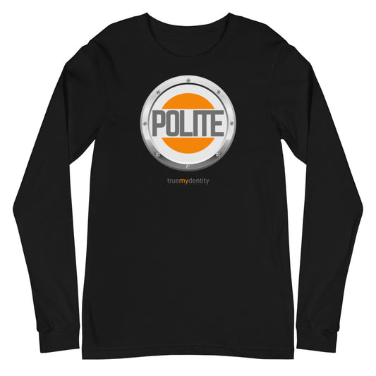 POLITE Long Sleeve Shirt Core Design | Unisex