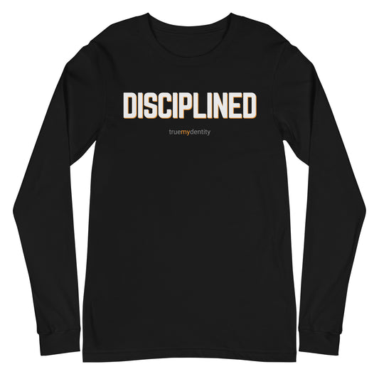 DISCIPLINED Long Sleeve Shirt Bold Design | Unisex