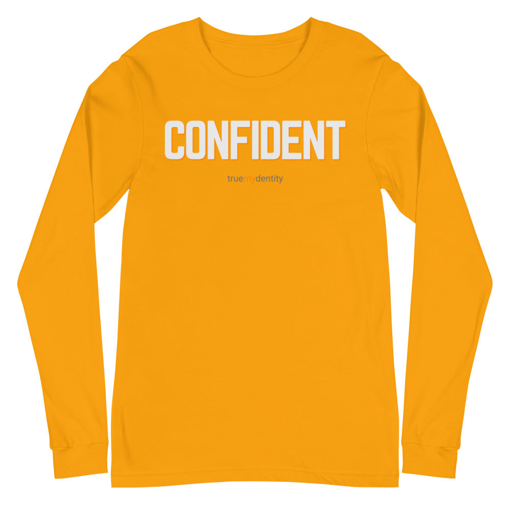 CONFIDENT Long Sleeve Shirt Bold Design | Unisex