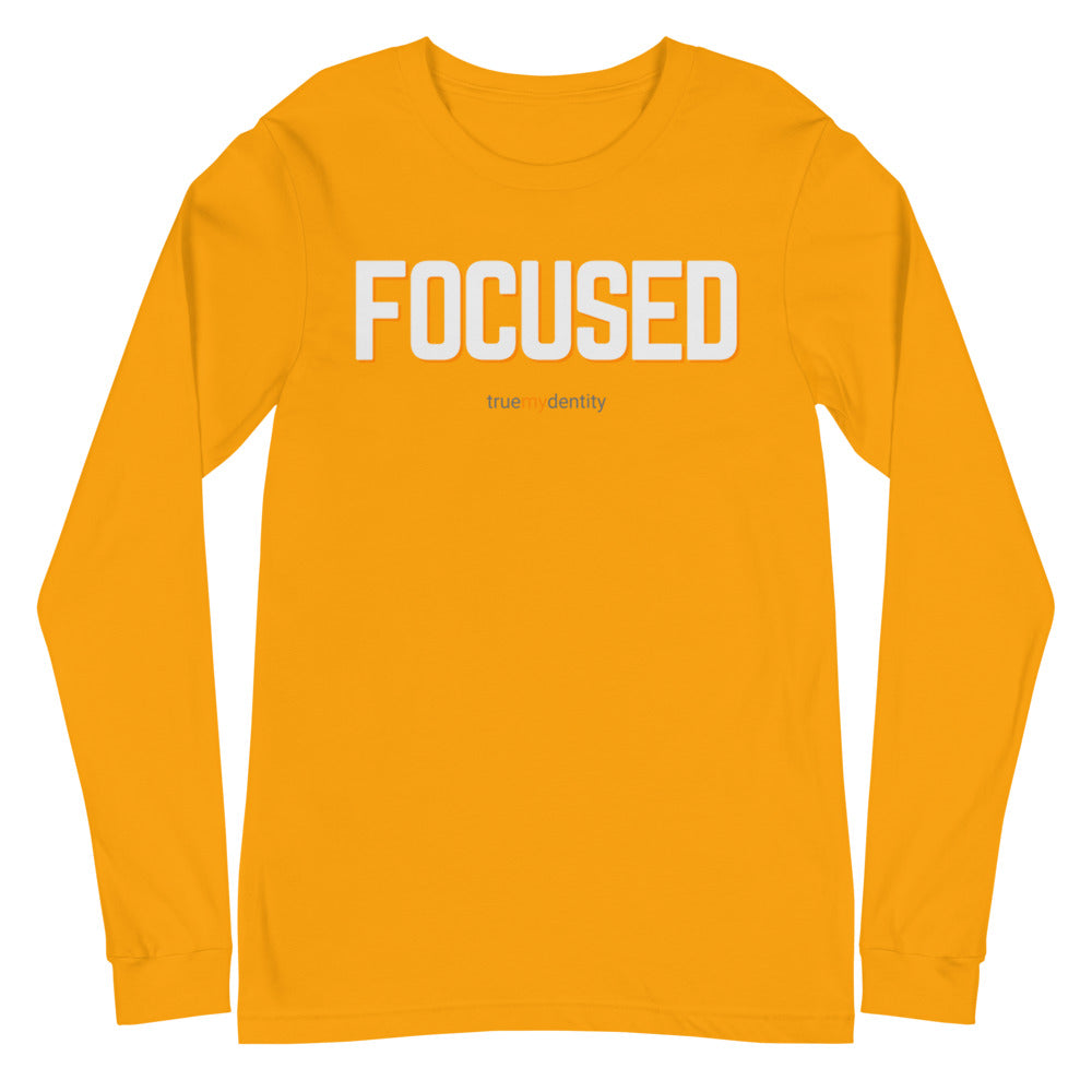 FOCUSED Long Sleeve Shirt Bold Design | Unisex